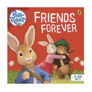 Peter Rabbit Animation- Friends Forever Book